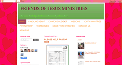 Desktop Screenshot of friendsofjesusministries.blogspot.com