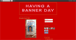 Desktop Screenshot of havingabannerday.blogspot.com