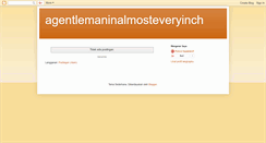 Desktop Screenshot of agentlemaninalmosteveryinch.blogspot.com