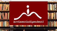 Desktop Screenshot of movimentindipendenti.blogspot.com