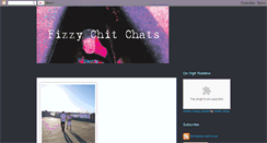 Desktop Screenshot of fizzychitchats.blogspot.com