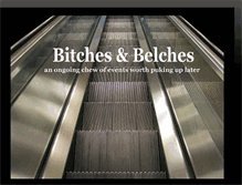 Tablet Screenshot of bitchesnbelches.blogspot.com