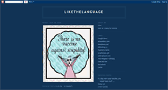 Desktop Screenshot of likethelanguage.blogspot.com