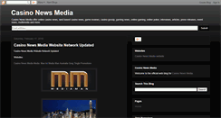 Desktop Screenshot of casinonewsmedia.blogspot.com