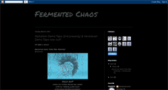 Desktop Screenshot of fermentedchaos.blogspot.com