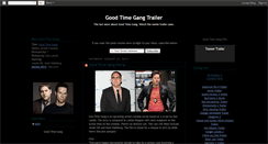 Desktop Screenshot of good-time-gang-movie-trailer.blogspot.com