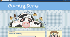 Desktop Screenshot of countryscrapfarmgirl.blogspot.com