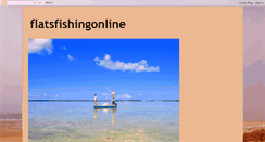 Desktop Screenshot of flatsfishingonline.blogspot.com