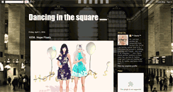 Desktop Screenshot of dancing-in-the-square.blogspot.com