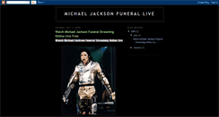 Desktop Screenshot of michaeljacksonfunerallive.blogspot.com