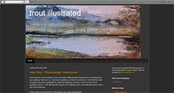 Desktop Screenshot of illustratedtrout.blogspot.com