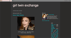 Desktop Screenshot of girltwinexchange.blogspot.com