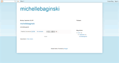 Desktop Screenshot of michellebaginski.blogspot.com