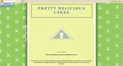 Desktop Screenshot of prettydeliciouscakes.blogspot.com