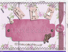 Tablet Screenshot of i-love-scrap.blogspot.com