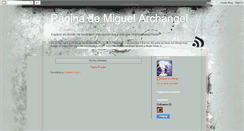 Desktop Screenshot of miguelarchangel.blogspot.com