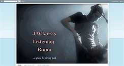 Desktop Screenshot of jackoryslisteningroom.blogspot.com
