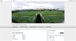 Desktop Screenshot of internationalfootball2012.blogspot.com