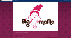 Desktop Screenshot of bigmamacupcakes.blogspot.com