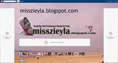Desktop Screenshot of misszieyla.blogspot.com
