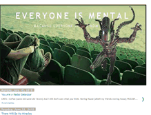 Tablet Screenshot of everyoneismental.blogspot.com