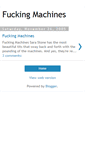 Mobile Screenshot of fuckingmachines99.blogspot.com