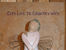 Tablet Screenshot of citylifetocountrywife.blogspot.com