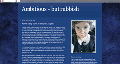 Desktop Screenshot of ambitious-butrubbish.blogspot.com