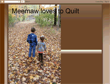 Tablet Screenshot of meemawlovestoquilt.blogspot.com