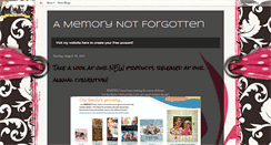 Desktop Screenshot of amemorynotforgotten.blogspot.com