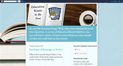 Desktop Screenshot of educationwantstobefree.blogspot.com