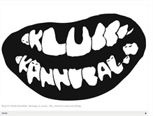 Tablet Screenshot of klubbkannibal.blogspot.com