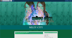 Desktop Screenshot of miley-city2.blogspot.com