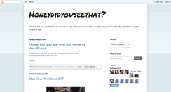 Desktop Screenshot of honeydidyouseethat.blogspot.com