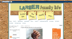 Desktop Screenshot of largerfamilylife.blogspot.com