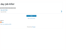 Tablet Screenshot of day-job-killer-78765.blogspot.com