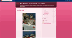 Desktop Screenshot of fortheloveofchocolateandcakes.blogspot.com