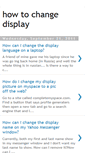 Mobile Screenshot of howtochangedisplay.blogspot.com