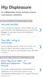 Mobile Screenshot of hipdispleasure.blogspot.com