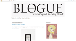 Desktop Screenshot of idiotsguidetobeingblonde.blogspot.com