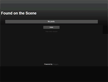 Tablet Screenshot of foundonthescene.blogspot.com