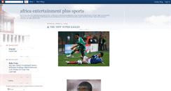 Desktop Screenshot of africaentertainmentplussports.blogspot.com