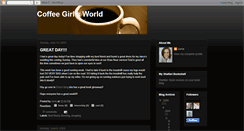 Desktop Screenshot of coffeegirlsworld.blogspot.com