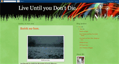 Desktop Screenshot of liveuntillyoudntdie.blogspot.com