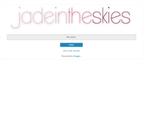 Tablet Screenshot of jadeintheskies.blogspot.com