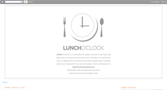 Desktop Screenshot of lunchoclock.blogspot.com