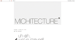 Desktop Screenshot of michitecture.blogspot.com