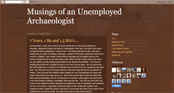 Desktop Screenshot of musingsofanunemployedarchaeologist.blogspot.com