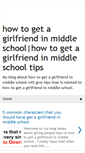 Mobile Screenshot of howtogetagirlfriendinmiddleschooltips.blogspot.com