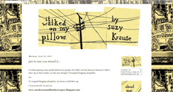 Desktop Screenshot of itwalkedonmypillow.blogspot.com